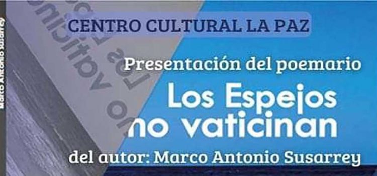 Presentarán “Los espejos no vaticinan”